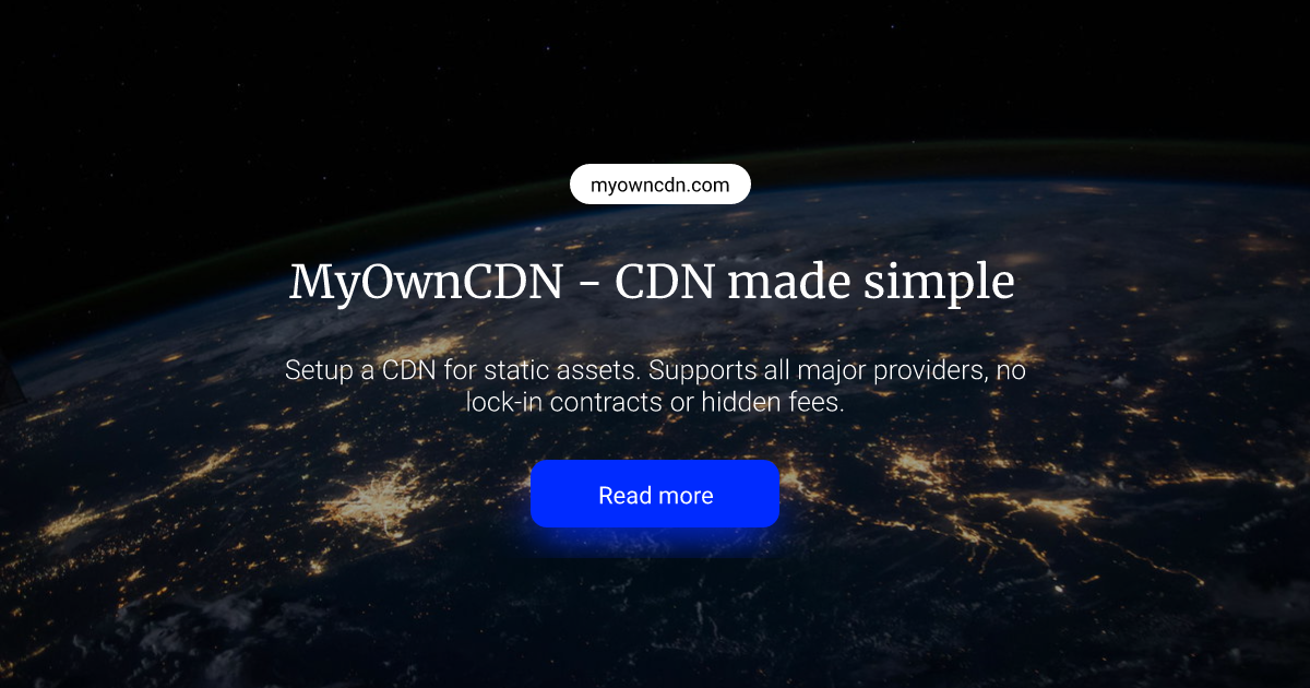 MyOwnCDN | CDN made simple with crowd-sourced pricing